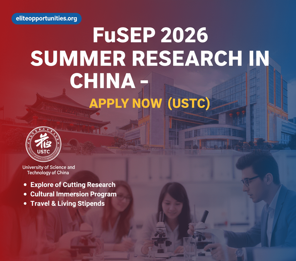 FuSEP 2026 Summer Research in China – Apply Now (USTC)