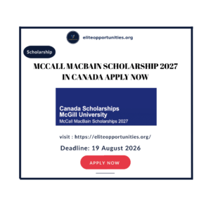 McCall MacBain Scholarship 2027 in Canada Apply now